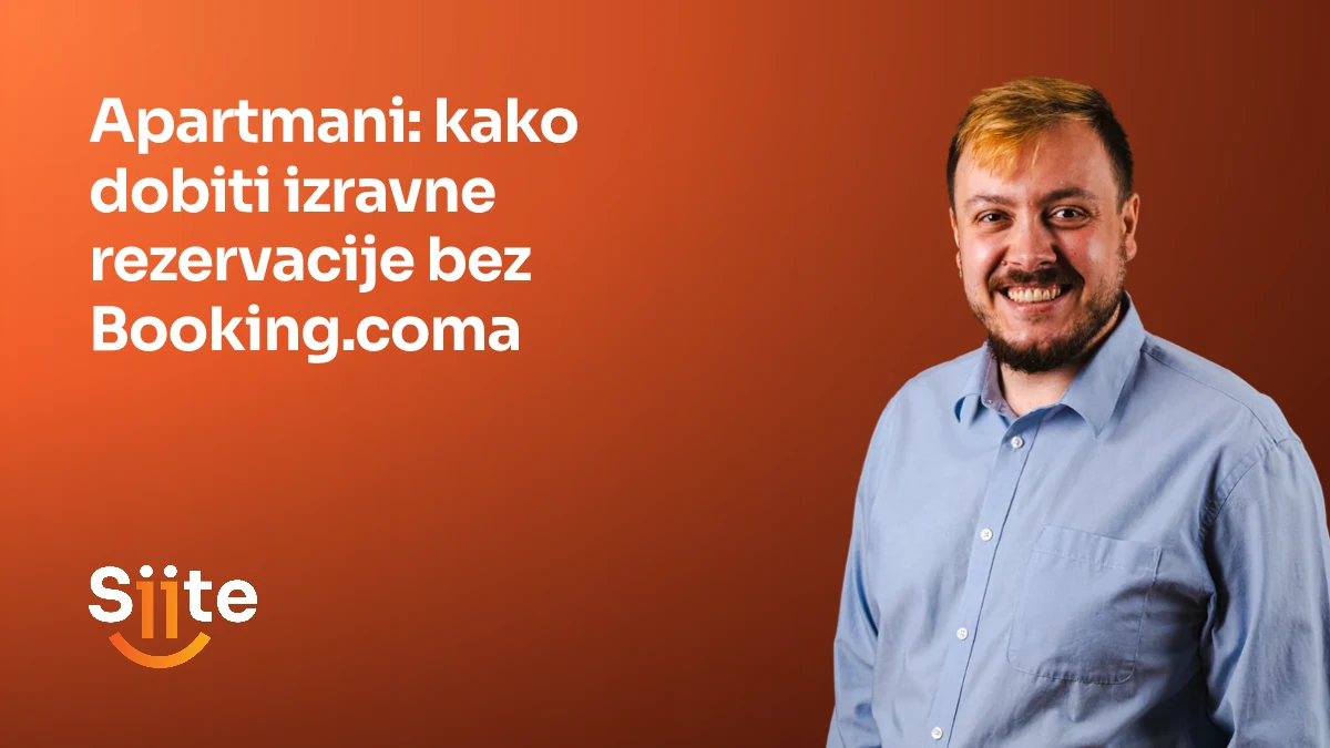 Apartmani: kako dobiti izravne rezervacije bez Booking.coma — Leonardo Miodrag, CMO, Partner u Siiteu