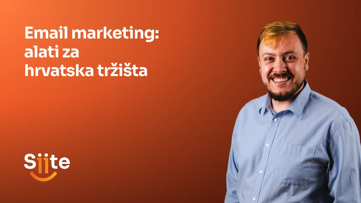 Email marketing: alati za hrvatska tržišta — Leonardo Miodrag, CMO, Partner u Siiteu