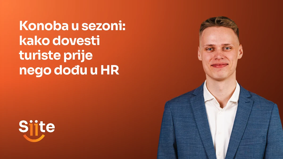 Konoba u sezoni: kako dovesti turiste prije nego dođu u HR — Mikkel Friis, Marketing Manager u Siiteu