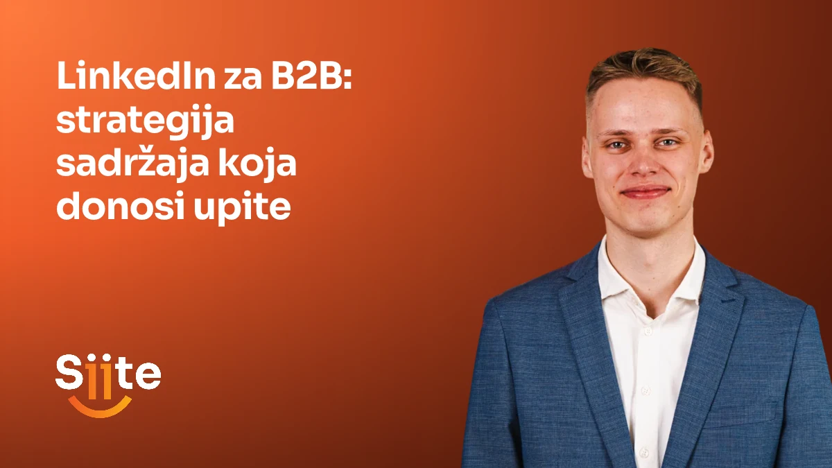 LinkedIn za B2B: strategija sadržaja koja donosi upite — Mikkel Friis, Marketing Manager u Siiteu
